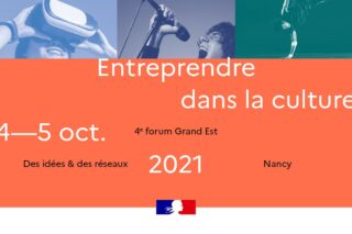 2. Entreprendre dans la culture forum Grand Est visuel web 1200x800px
